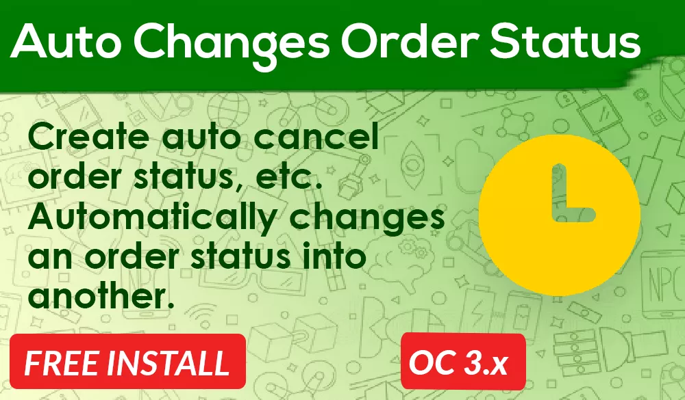 Bariklabs Auto Change / Auto Cancel Order Status OpenCart