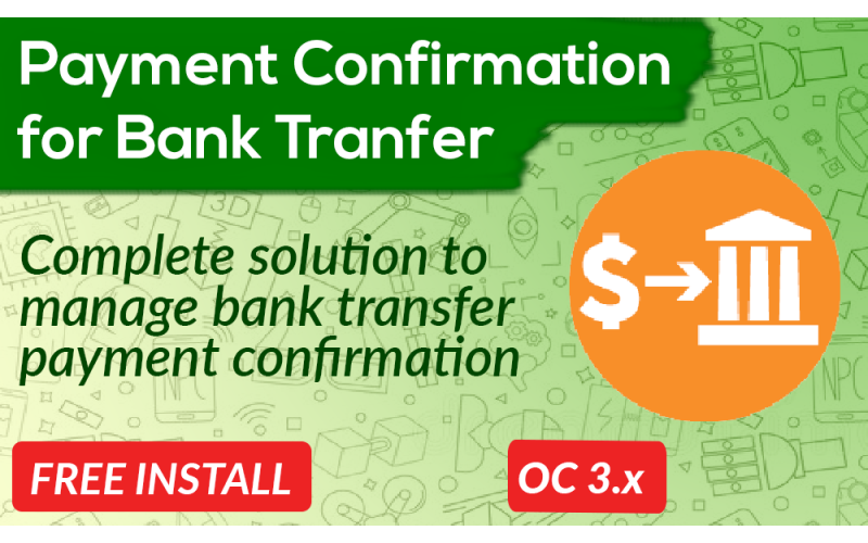 Payment Confirmation for Bank Transfer OpenCart