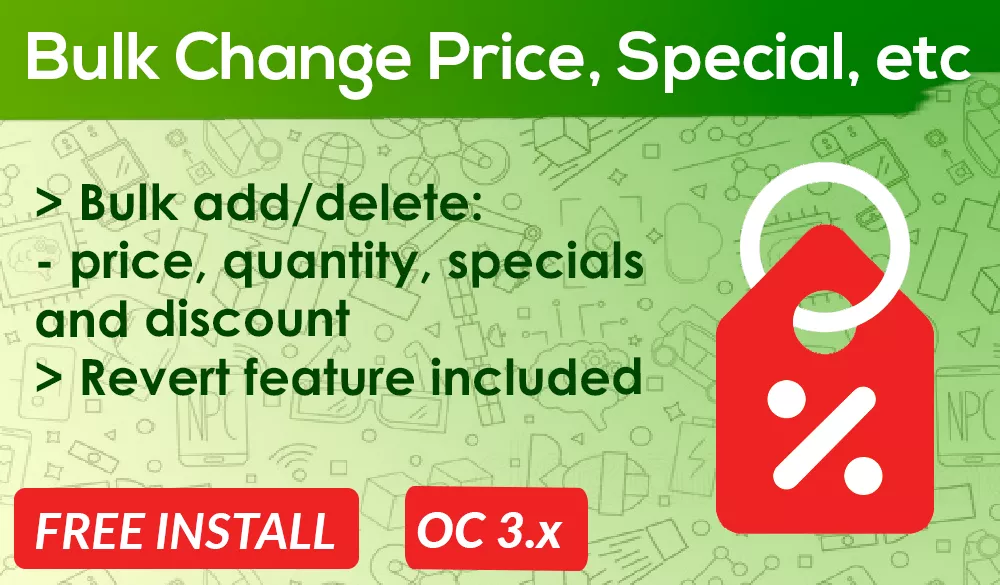Bariklabs Bulk Change Price, Quantity. Specials and Discounts Opencart